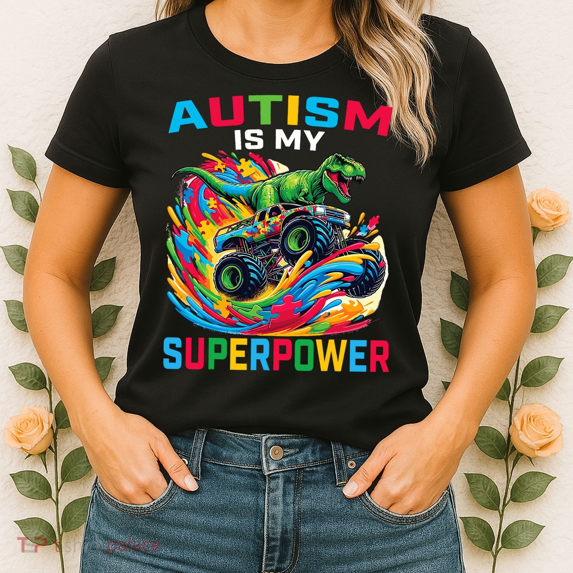 Autism Is My Superpower Dino T Rex Monster Truck Women's T-Shirt