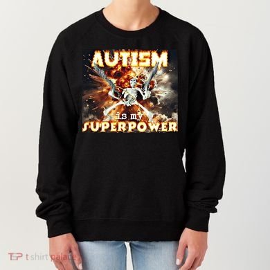 Autism Is My Supper Power Hard Skeleton Meme Oddly Specific Gift Women's Sweatshirt