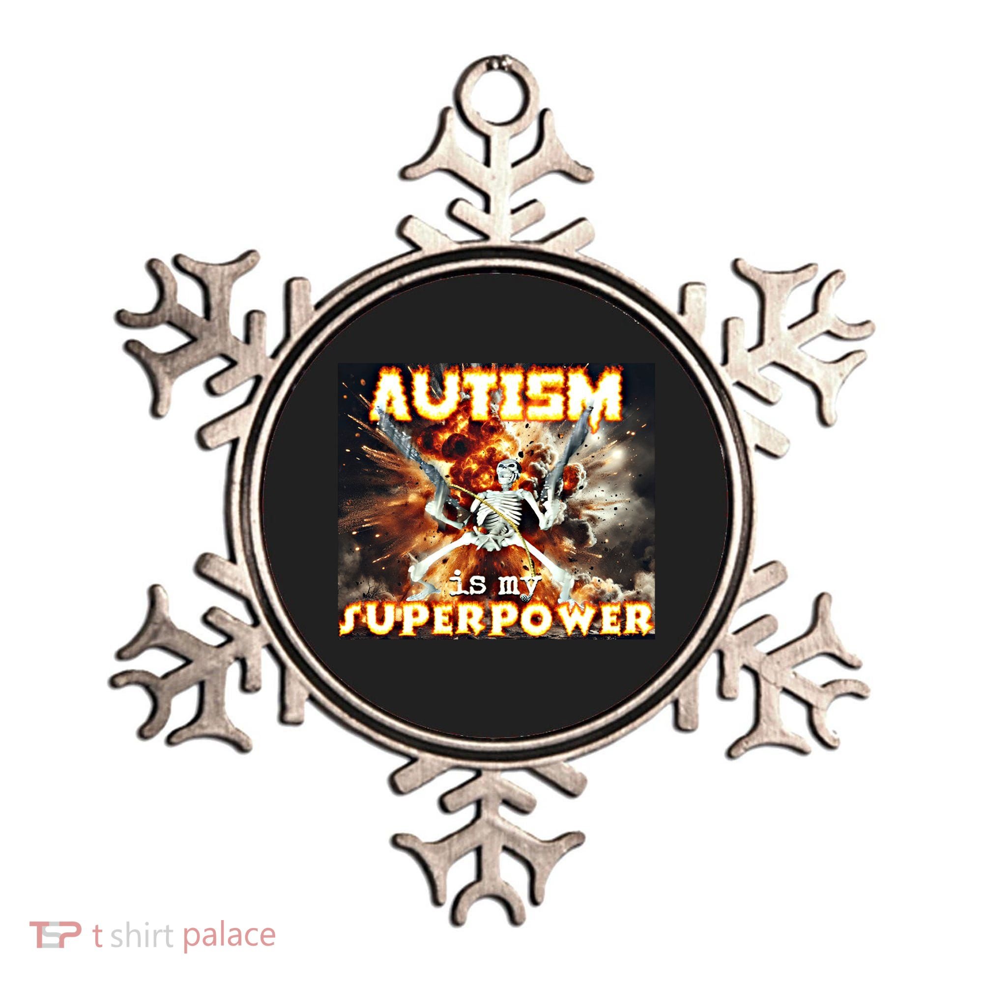 Autism Is My Supper Power Hard Skeleton Meme Oddly Specific Gift Ornament