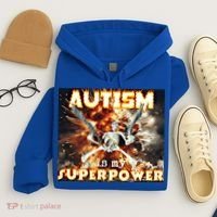 Autism Is My Supper Power Hard Skeleton Meme Oddly Specific Gift Hoodie thumb 4