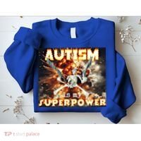 Autism Is My Supper Power Hard Skeleton Meme Oddly Specific Gift Sweatshirt thumb 2