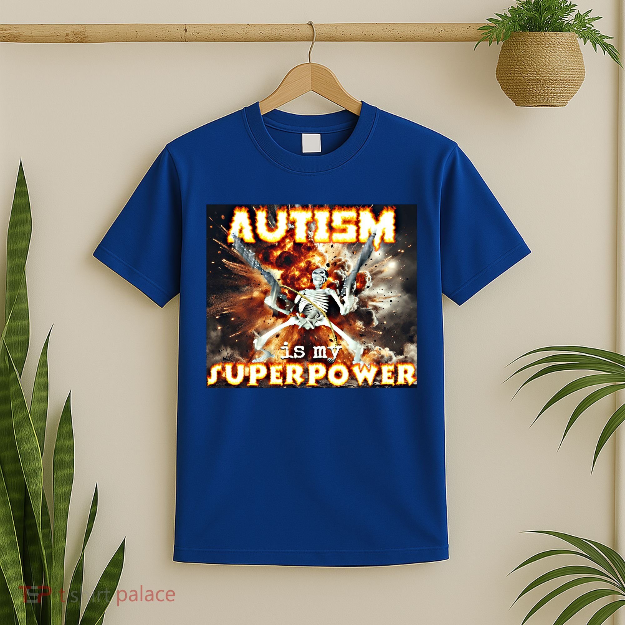 Autism Is My Supper Power Hard Skeleton Meme Oddly Specific Gift T-Shirt
