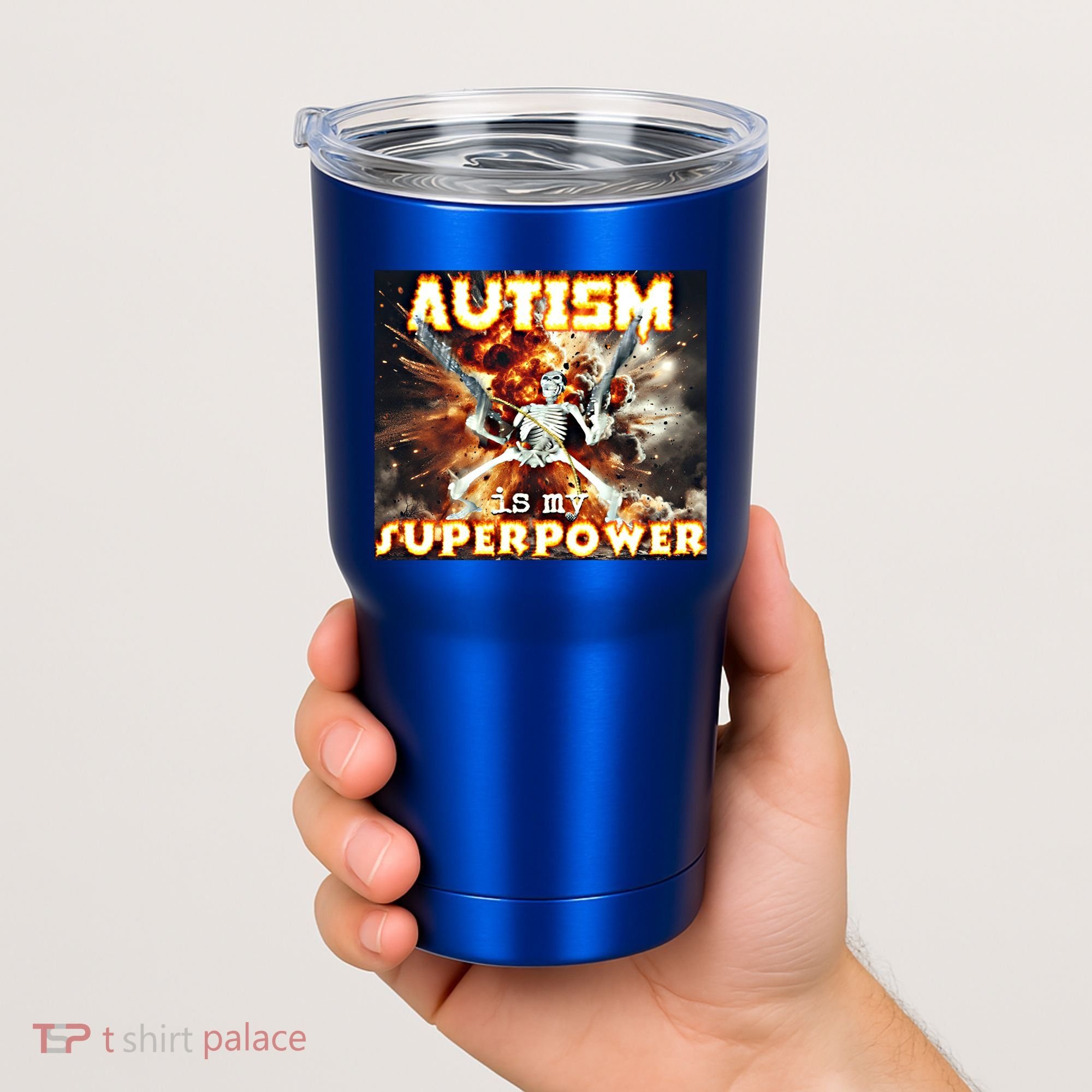 Autism Is My Supper Power Hard Skeleton Meme Oddly Specific Gift Tumbler