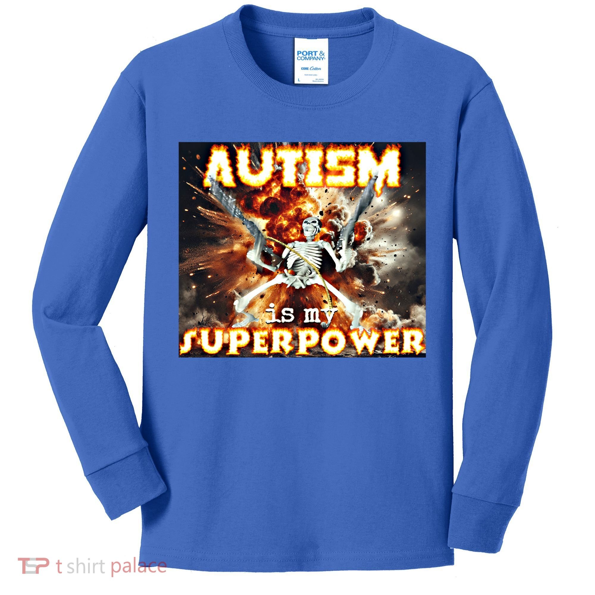 Autism Is My Supper Power Hard Skeleton Meme Oddly Specific Gift Kids Long Sleeve Shirt