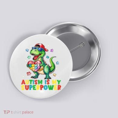 Autism Is My Superpower Funny Autism Awareness Button