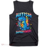 Autism Is My Superpower Dinosaur Autism Awareness Tank Top thumb 0
