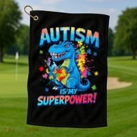 Autism Is My Superpower Dinosaur Autism Awareness Golf Towel thumb 1