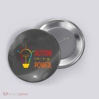 Autism Is My Power Autism Awareness Button thumb 0