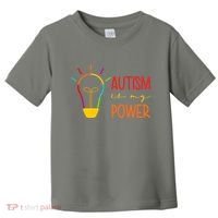 Autism Is My Power Autism Awareness Toddler T-Shirt thumb 0