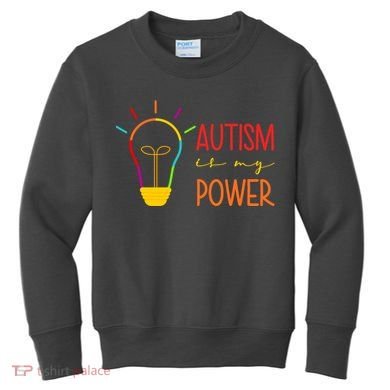 Autism Is My Power Autism Awareness Kids Sweatshirt