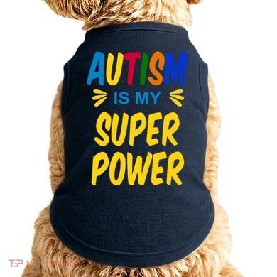 Autism Is My Super Power Doggie Tank