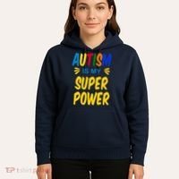Autism Is My Super Power Hoodie thumb 5