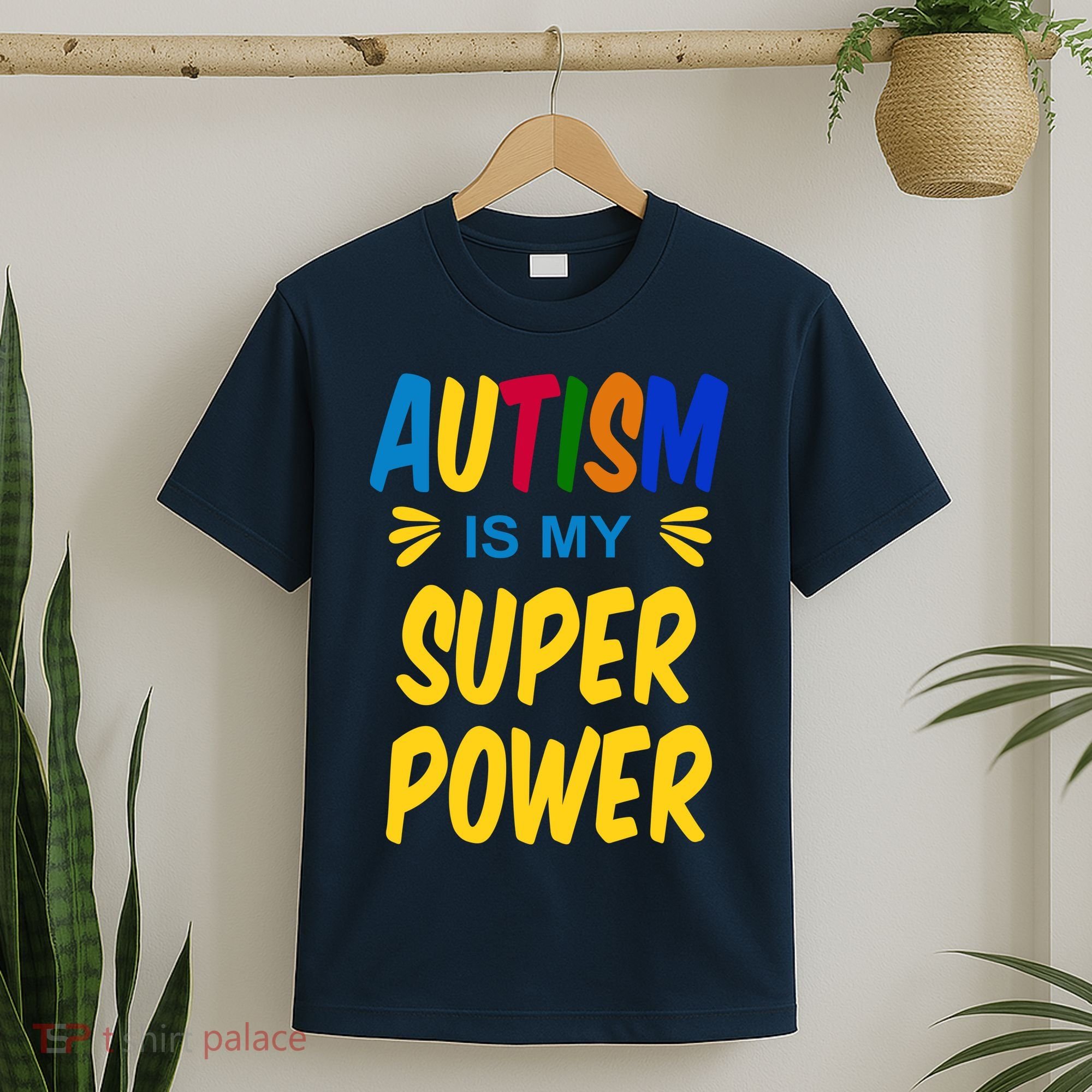Autism Is My Super Power T-Shirt