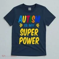 Autism Is My Super Power T-Shirt thumb 5