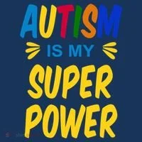 Autism Is My Super Power Button thumb 1