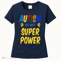 Autism Is My Super Power Women's T-Shirt thumb 0