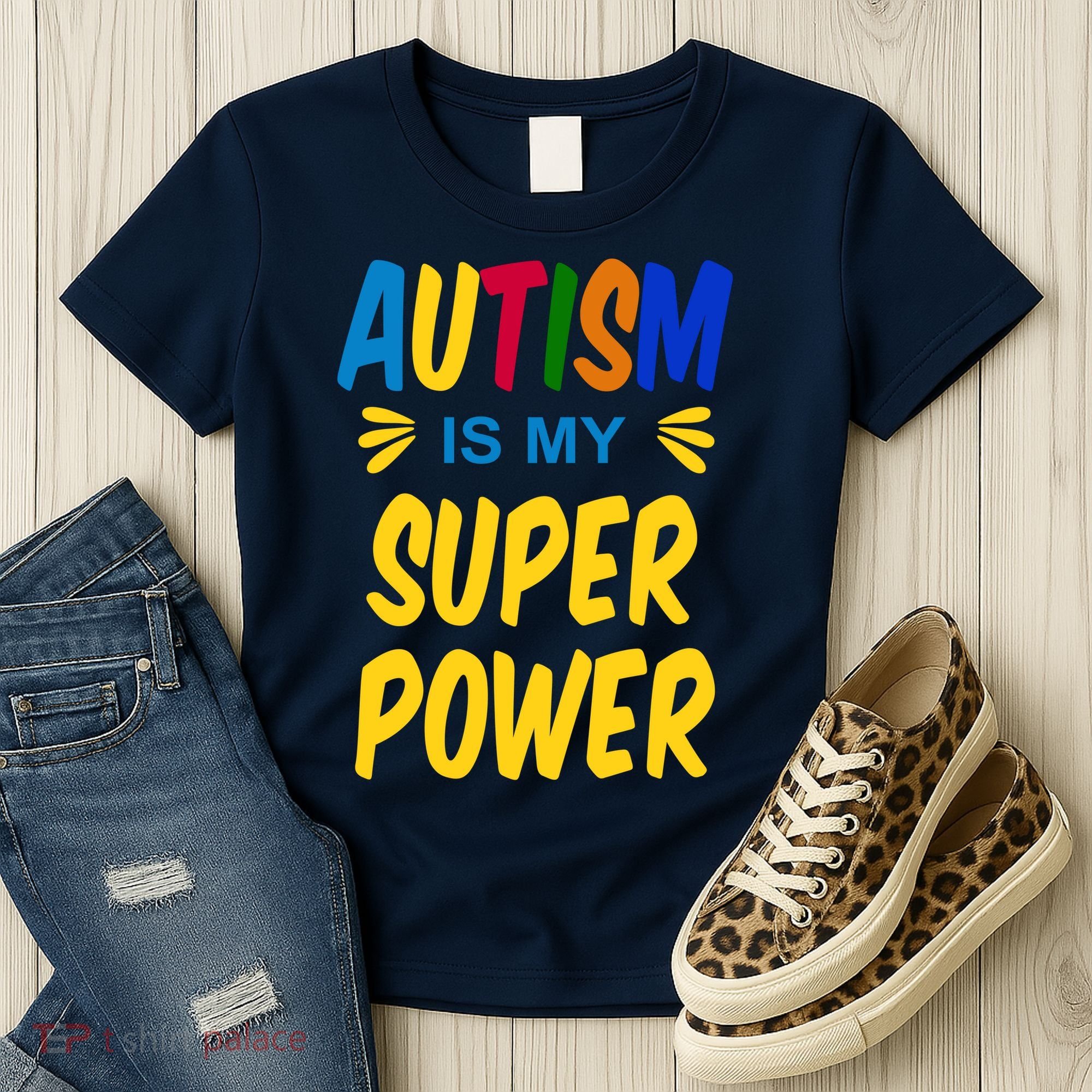 Autism Is My Super Power Women's T-Shirt
