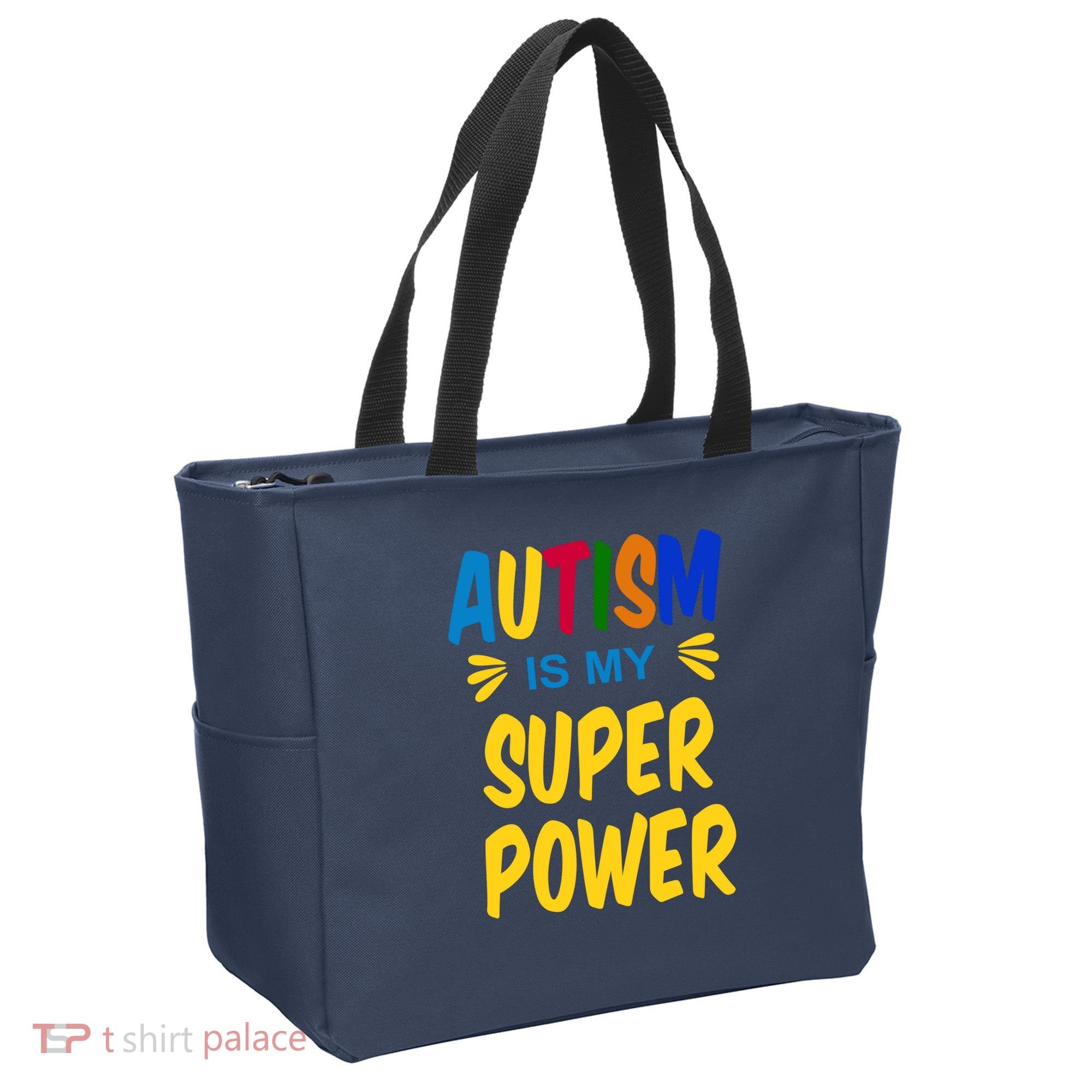 Autism Is My Super Power Tote Bag