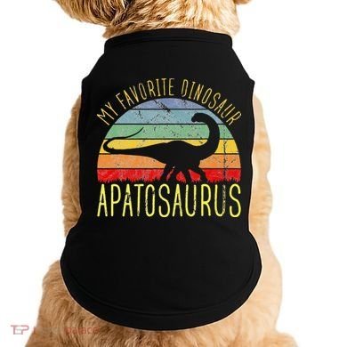 Apatosaurus Is My Favorite Dinosaur Dino Lovers Doggie Tank