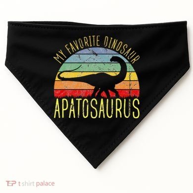 Apatosaurus Is My Favorite Dinosaur Dino Lovers USA-Made Doggie Bandana