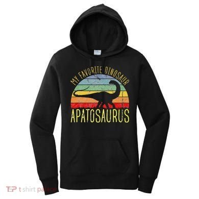 Apatosaurus Is My Favorite Dinosaur Dino Lovers Women's Hoodie