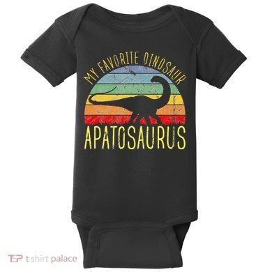 Apatosaurus Is My Favorite Dinosaur Dino Lovers Baby Bodysuit