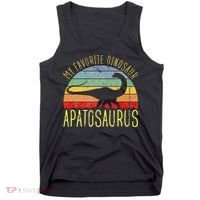 Apatosaurus Is My Favorite Dinosaur Dino Lovers Tank Top thumb 0