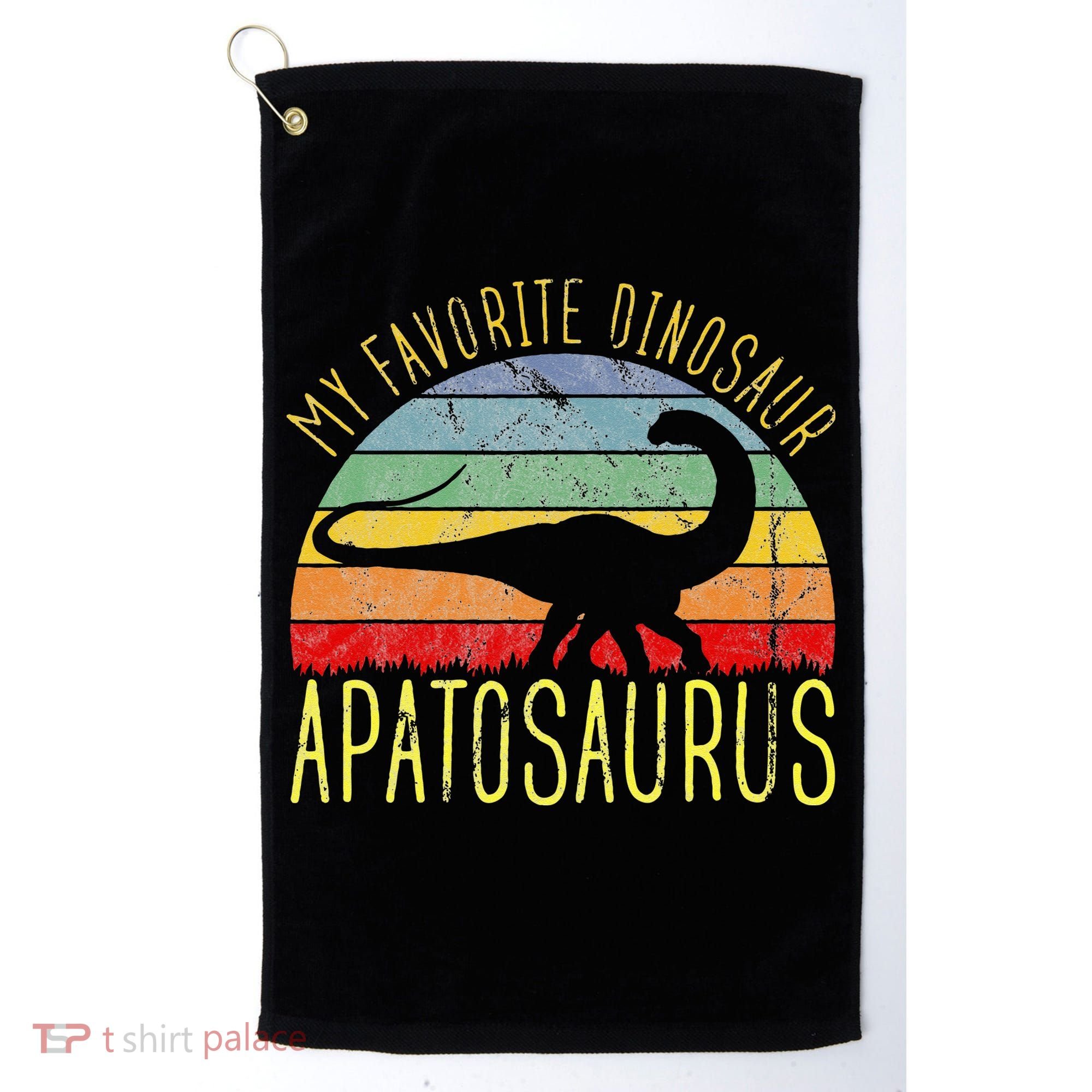 Apatosaurus Is My Favorite Dinosaur Dino Lovers Golf Towel