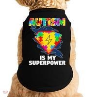 Autism Is My Super Power Superhero Gift Autism Awareness Funny Gift Doggie Tank thumb 0