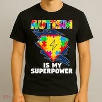 Autism Is My Super Power Superhero Gift Autism Awareness Funny Gift T-Shirt thumb 3
