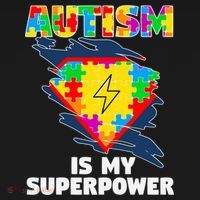 Autism Is My Super Power Superhero Gift Autism Awareness Funny Gift T-Shirt thumb 7