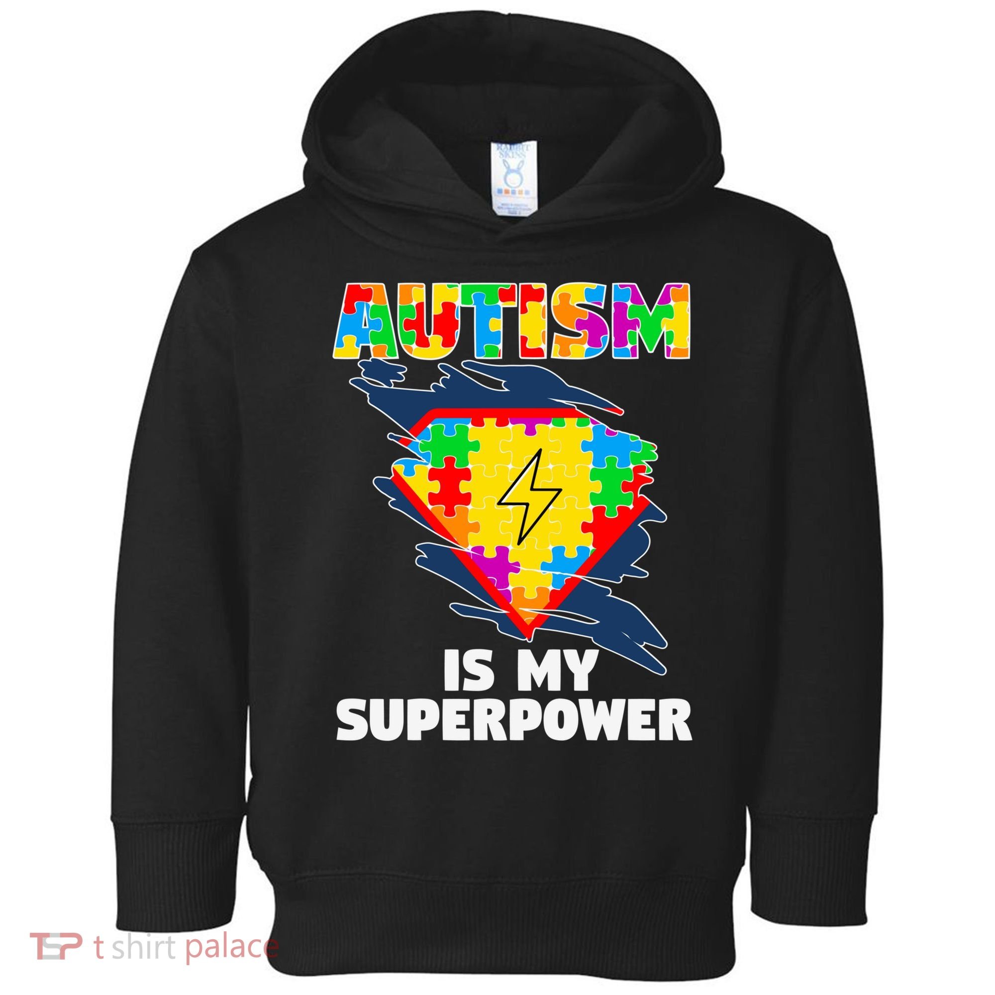 Autism Is My Super Power Superhero Gift Autism Awareness Funny Gift Toddler Hoodie