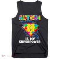 Autism Is My Super Power Superhero Gift Autism Awareness Funny Gift Tank Top thumb 0
