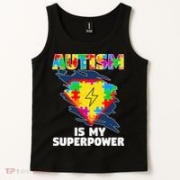 Autism Is My Super Power Superhero Gift Autism Awareness Funny Gift Tank Top thumb 2