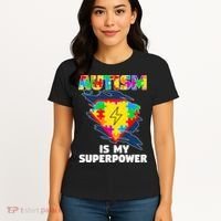 Autism Is My Super Power Superhero Gift Autism Awareness Funny Gift Women's T-Shirt thumb 4