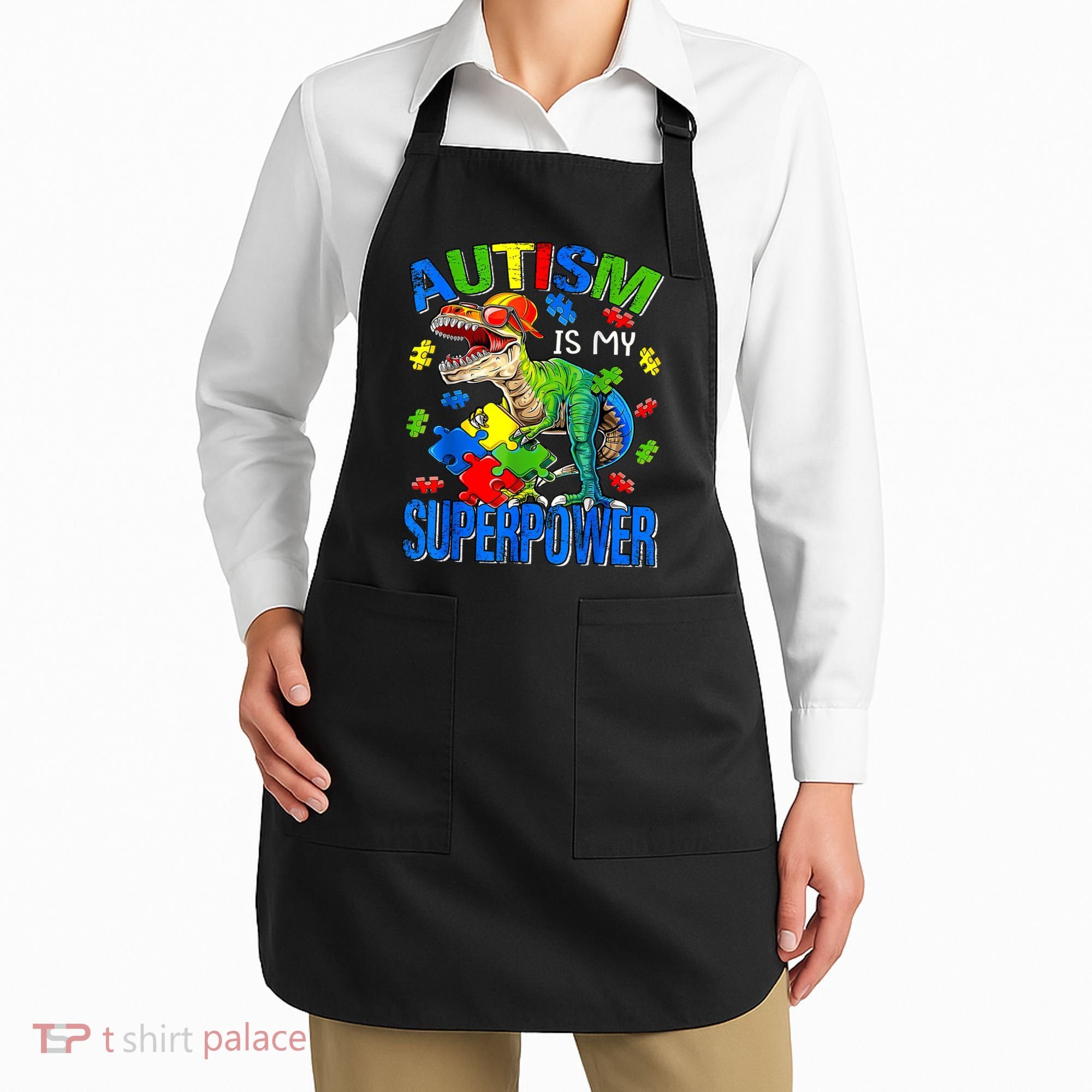 Autism Is My Superpower Autism Awareness Dinosaur Apron