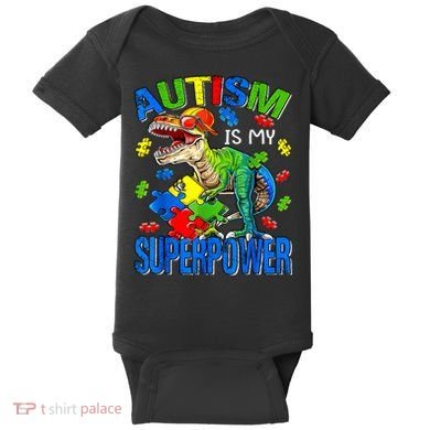 Autism Is My Superpower Autism Awareness Dinosaur Baby Bodysuit