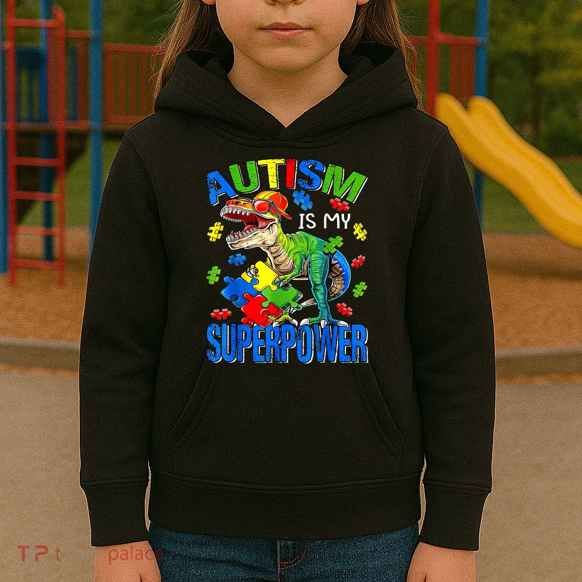 Autism Is My Superpower Autism Awareness Dinosaur Kids Hoodie