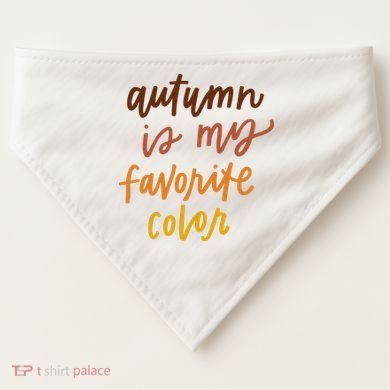 Autumn Is My Favorite Color USA-Made Doggie Bandana