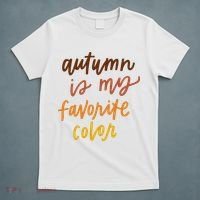Autumn Is My Favorite Color T-Shirt thumb 5