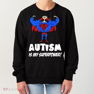 Autism Is My Super Power Hero Women's Sweatshirt