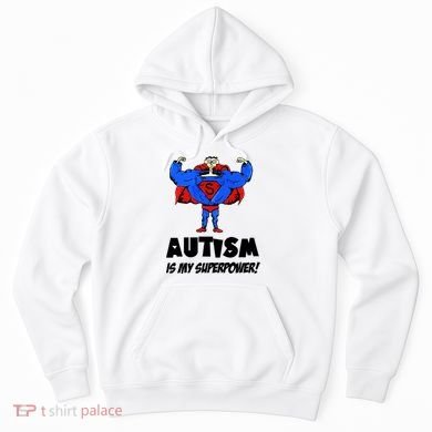 Autism Is My Super Power Hero Hoodie