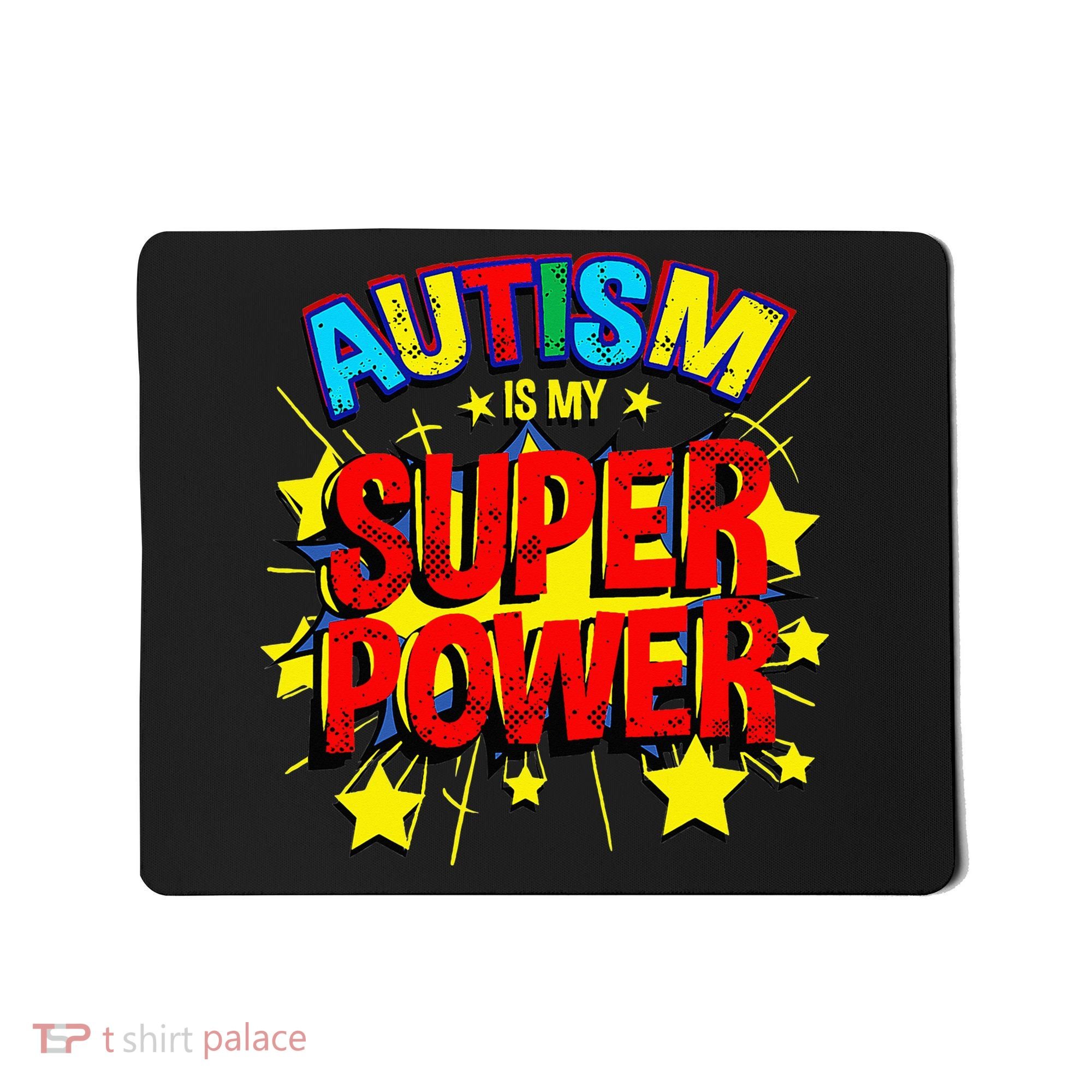 Autism Is My Superpower Autism Awareness Mousepad