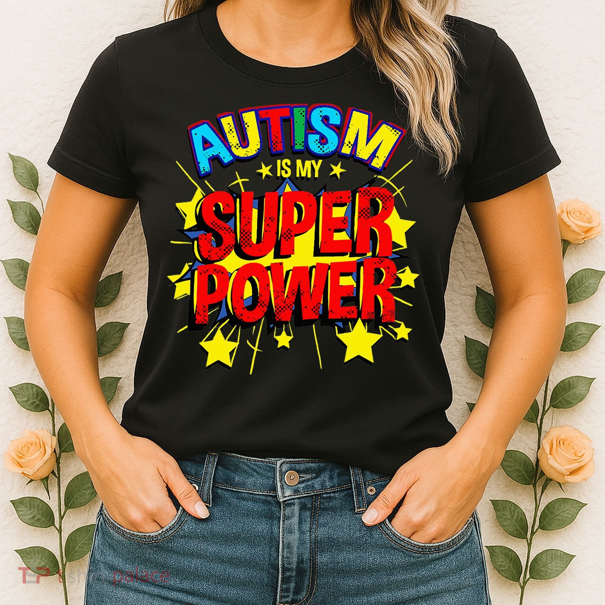 Autism Is My Superpower Autism Awareness Women's T-Shirt