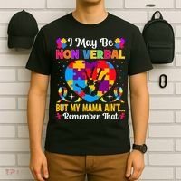 Autism I May Be Non Verbal But My Mama Ain't Remember That T-Shirt thumb 6