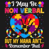 Autism I May Be Non Verbal But My Mama Ain't Remember That Women's Tank Top thumb 5