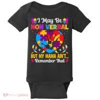 Autism I May Be Non Verbal But My Mama Ain't Remember That Baby Bodysuit thumb 0