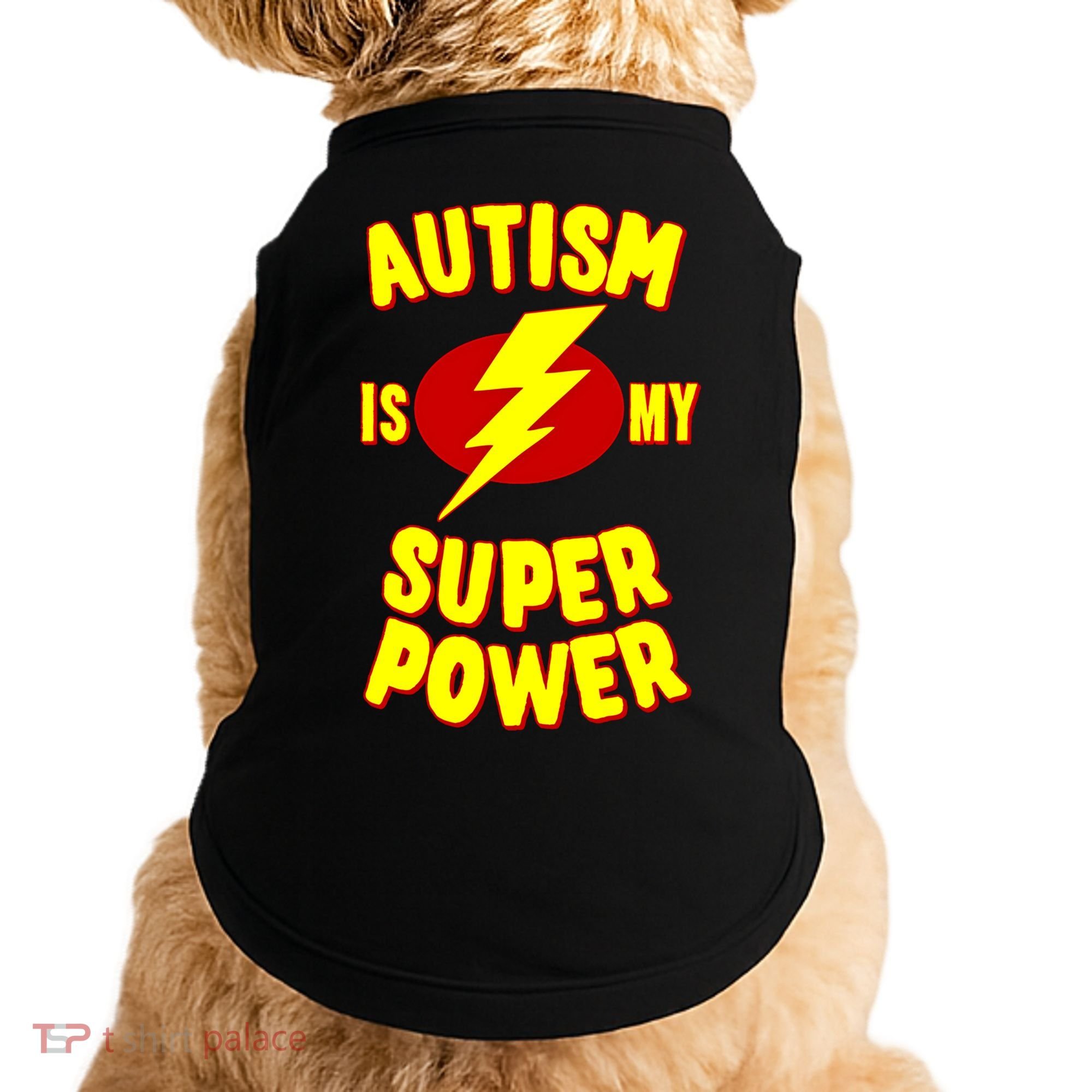 Autism Is My Super Power Cool Gift Doggie Tank