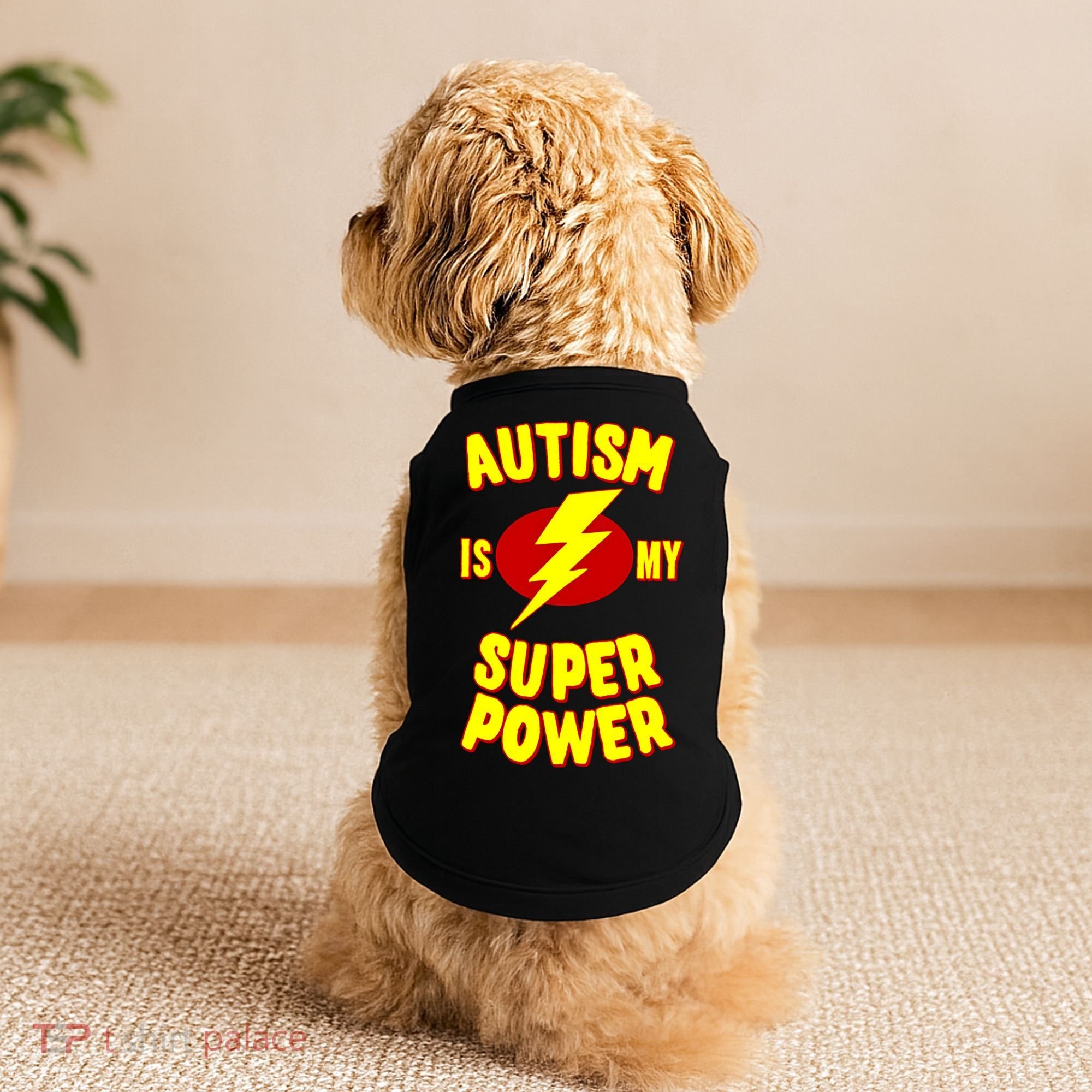Autism Is My Super Power Cool Gift Doggie Tank