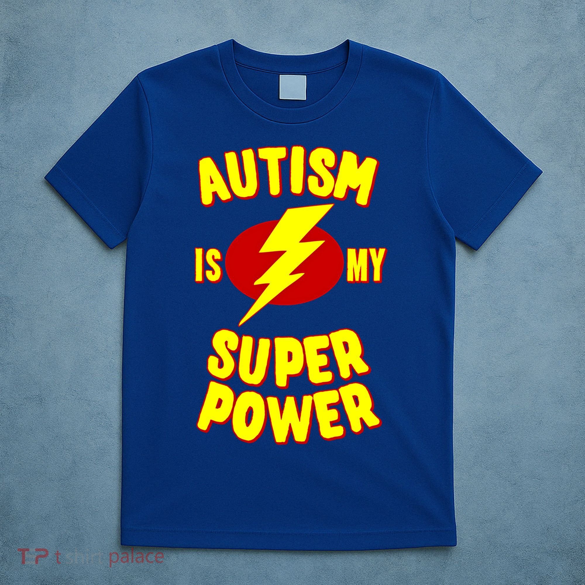 Autism Is My Super Power Cool Gift T-Shirt